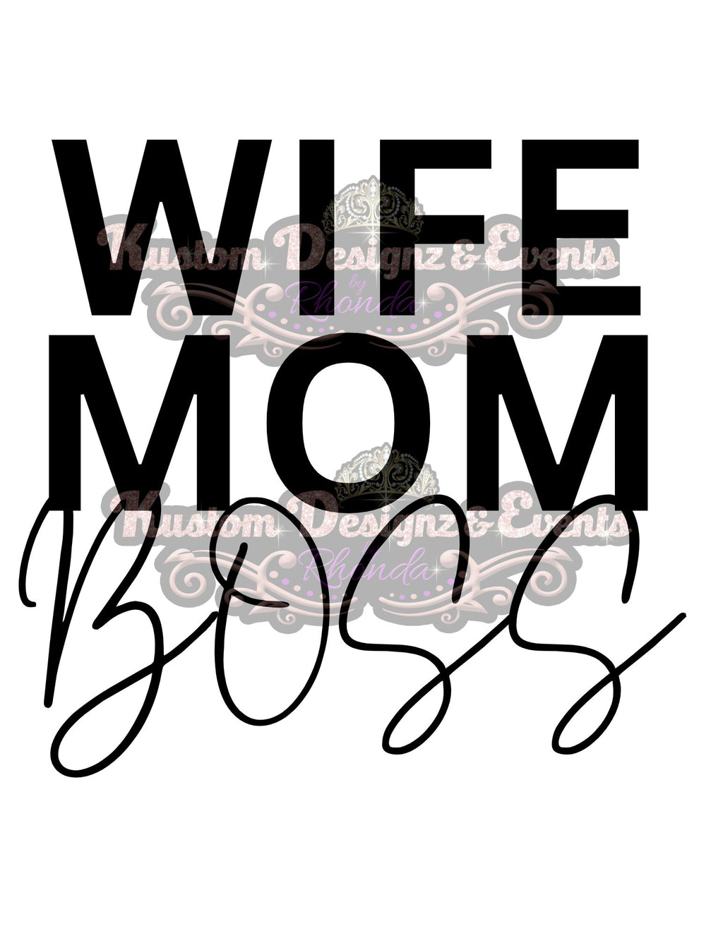 Wife Mom Boss (SVG)